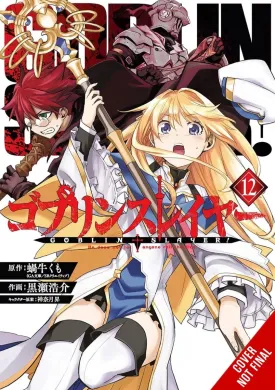 Goblin Slayer GN Vol 12