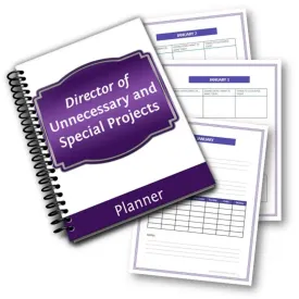 ON SALE - "Director of Unnecessary and Special Projects" PLR Planner